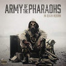 ARMY OF THE PHARAOHS