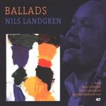 NILS LANDGREN WITH BOBO STENSON & PALLE DANIELSSON & E.S.T