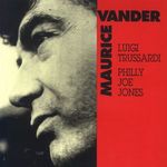 VANDER MAURICE (LUIGI TRUSSARDI & PHILLY JOE JONES)