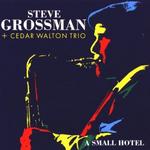 GROSSMAN STEVE (CEDAR WALTON TRIO)
