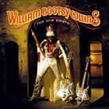 COLLINS WILLIAM BOOTSY COLLINS WILLIAM BOOTSY