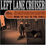 LEFT LANE CRUISER