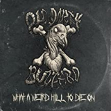 OLD DIRTY BUZZARD OLD DIRTY BUZZARD