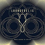 LOUNGEDELIC
