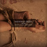 PARKWAY DRIVE PARKWAY DRIVE