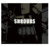 SHROUDS