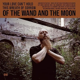 OF THE WAND AND THE MOON OF THE WAND AND THE MOON