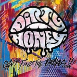 DIRTY HONEY DIRTY HONEY