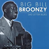BIG BILL BROONZY BIG BILL BROONZY