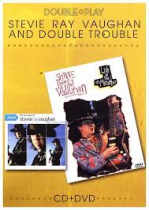VAUGHAN STEVIE RAY & DOUBLE TROUBLE