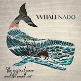 WHALE NADO WHALE NADO