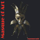 MASQUE OF ART