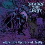 MOURN THE LIGHT MOURN THE LIGHT