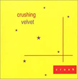 CRUSHING VELVET
