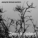 FOREST OF SHADOWS FOREST OF SHADOWS