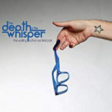 DEPTH & WHISPER