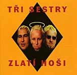 TRI SESTRY TRI SESTRY