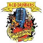 ACID DRINKERS ACID DRINKERS