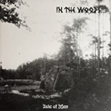IN THE WOODS IN THE WOODS