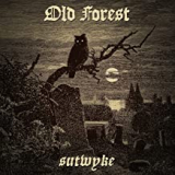 OLD FOREST OLD FOREST