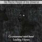 PLASTIC PEOPLE OF THE UNIVERSE
