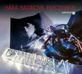 BASIKOVA BARA & PRECEDENS