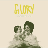 GLORIOUS SONS GLORIOUS SONS