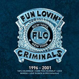 FUN LOVIN' CRIMINALS FUN LOVIN' CRIMINALS