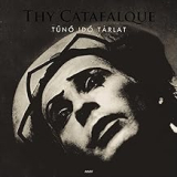 THY CATAFALQUE THY CATAFALQUE