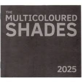 MULTICOLOURED SHADES MULTICOLOURED SHADES