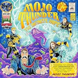 MOJO THUNDER MOJO THUNDER