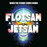 FLOTSAM AND JETSAM FLOTSAM AND JETSAM