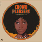 CROWD PLEASERS CROWD PLEASERS