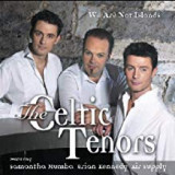 CELTIC TENORS CELTIC TENORS