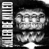 KILLER BE KILLED