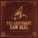 LEGENDARY RAW DEAL