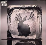 MIIKE SNOW