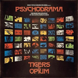TIGERS ON OPIUM