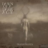 DAWN OF A DARK AGE