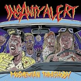 INSANITY ALERT INSANITY ALERT