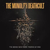 MONOLITH DEATHCULT MONOLITH DEATHCULT