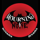 MOURNING NOISE