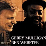 MULLIGAN GERRY & BEN WEBSTER