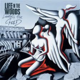 LIFE IN THE WOODS