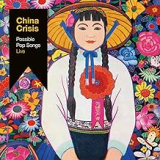 CHINA CRISIS CHINA CRISIS