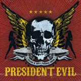 PRESIDENT EVIL