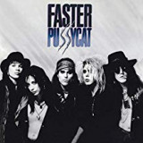 FASTER PUSSYCAT