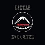 LITTLE VILLAINS LITTLE VILLAINS