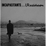 INCAPACITANTS