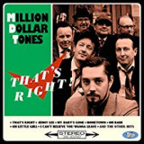 MILLION DOLLAR TONES